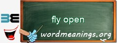 WordMeaning blackboard for fly open